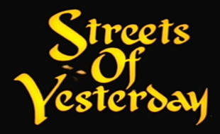 Streets of Yesterday