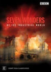 Seven Wonders of the Industrial World