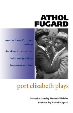 Athol Fugard Port Elizabeth Plays