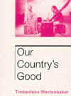 Our Countrys Good