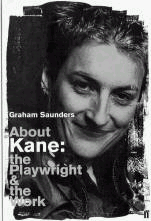 About kane the playwright and the work