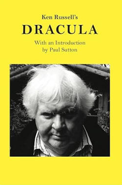 Ken Russell Dracula script