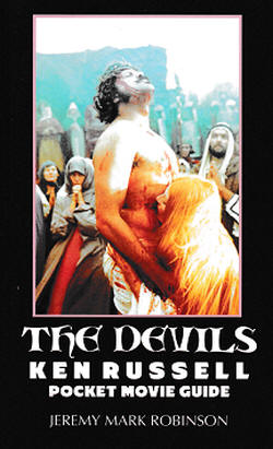 Ken Russell - The Devils - Jeremy Mark Robinson