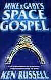Mikae and Gabys Space Gospel