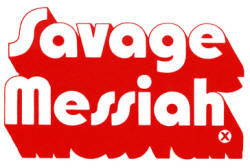 Savage Messiah - click for link
